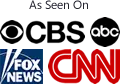 As seen on CBS, CNN, Fox