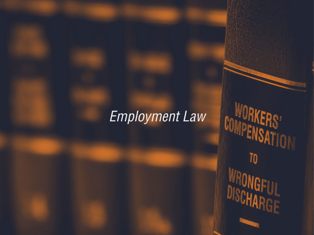 California Employment Law Attorneys - Labor Law Attorneys - BC